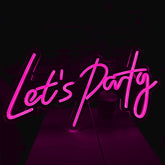 Let's Party Neon Sign